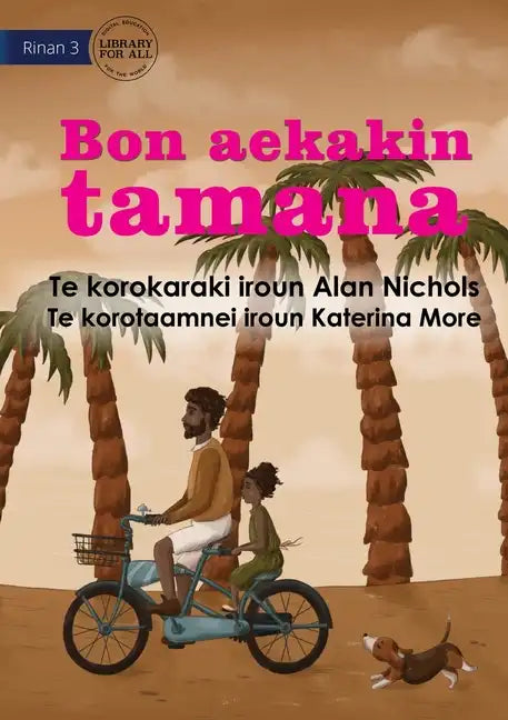Just Like Dad - Bon aekakin tamana (Te Kiribati) - Paperback