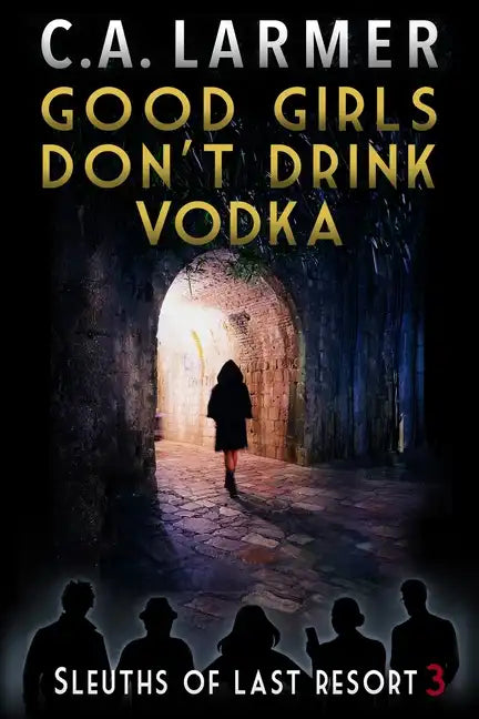 Good Girls Don't Drink Vodka - Paperback