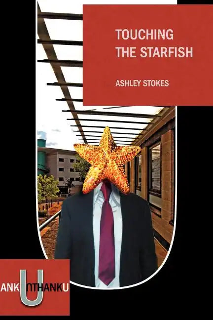 Touching the Starfish - Paperback