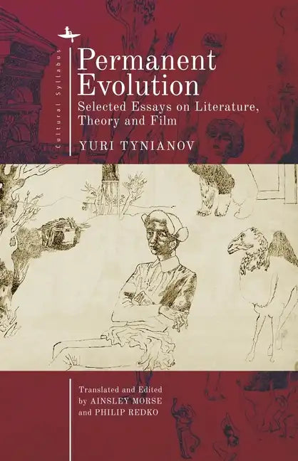 Permanent Evolution: Selected Essays on Literature, Theory and Film - Paperback