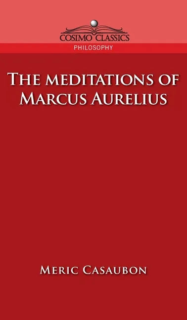 Meditations of Marcus Aurelius - Hardcover