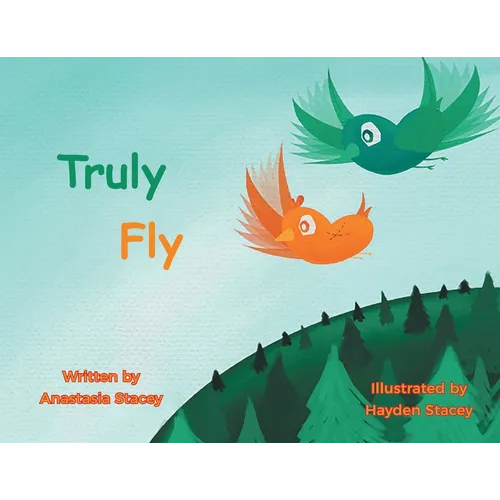 Truly Fly - Paperback