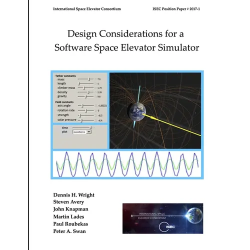 Design Considerations for a Software Space Elevator Simulator - Paperback