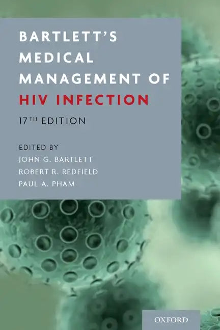Bartlett's Medical Management of HIV Infection - Paperback