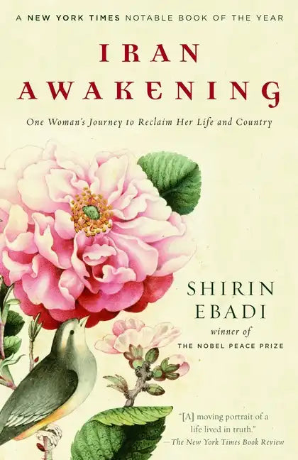 Iran Awakening: One Woman's Journey to Reclaim Her Life and Country - Paperback