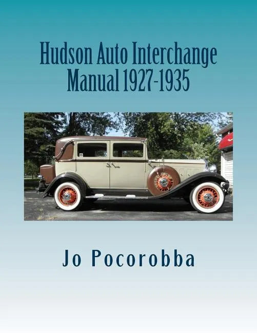 Hudson Auto Interchange Manual 1927-1935 - Paperback