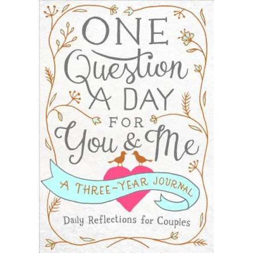 One Question a Day for You & Me: A Three-Year Journal: Daily Reflections for Couples - Paperback