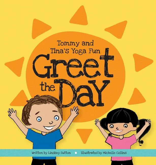 Greet the Day - Hardcover