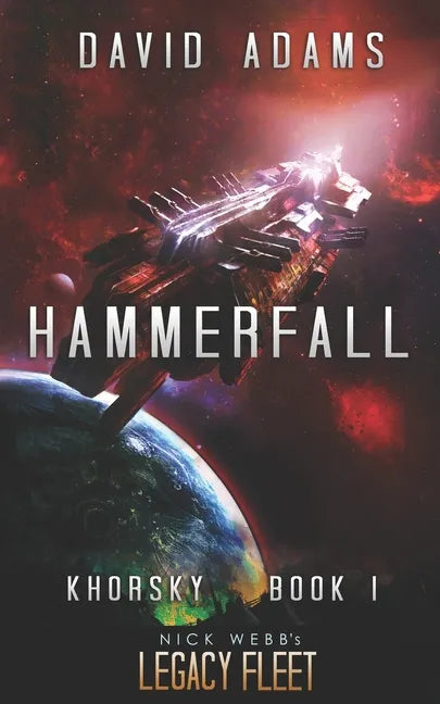 Hammerfall: A Legacy Fleet Novel - Paperback