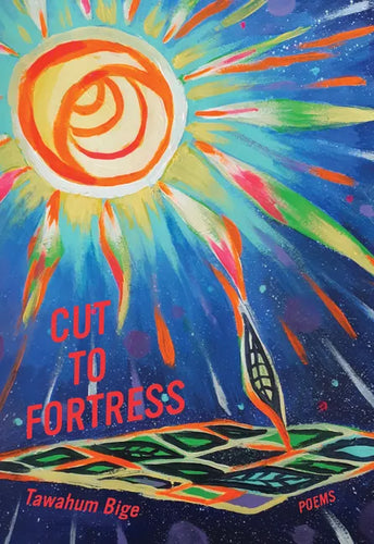 Cut to Fortress: Poems - Paperback