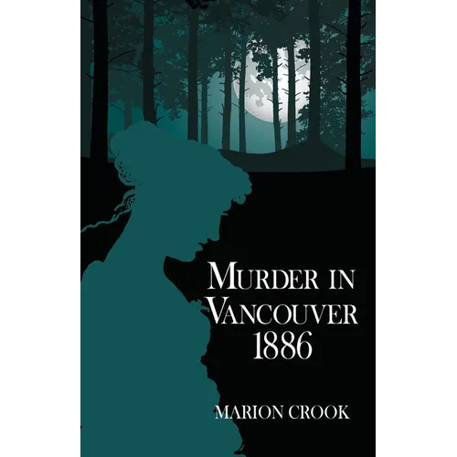Murder in Vancouver 1886 - Paperback