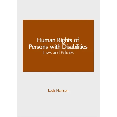 Human Rights of Persons with Disabilities: Laws and Policies - Hardcover