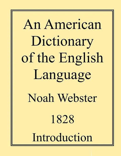 An American Dictionary of the English Language - Paperback