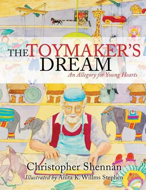 The Toymaker's Dream - Hardcover