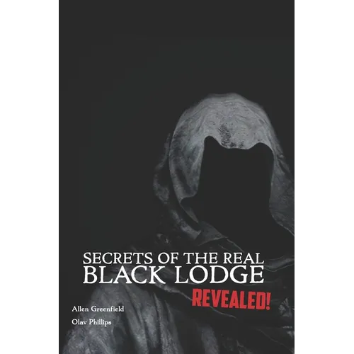 Secrets of the Real Black Lodge Revealed! - Paperback