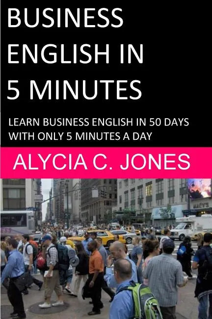 Business English in 5 minutes - Paperback