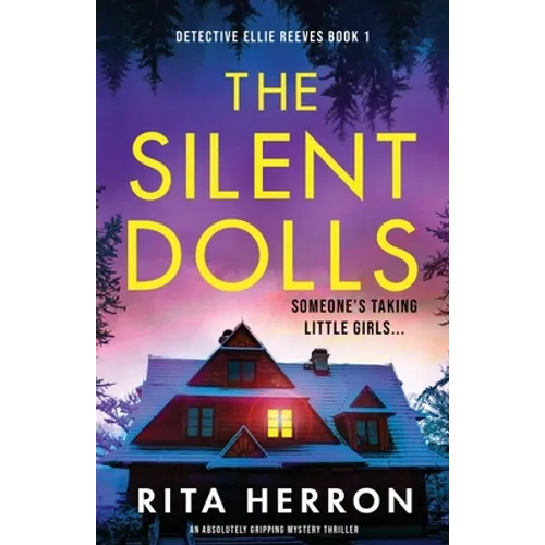 The Silent Dolls: An absolutely gripping mystery thriller - Paperback