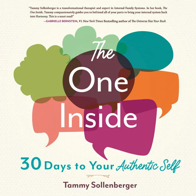 The One Inside: 30 Days to Your Authentic Self - Paperback