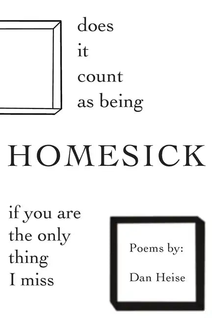Does it Count as Being Homesick if You Are the Only Thing I Miss - Paperback