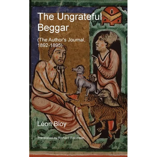 The Ungrateful Beggar: The Author's Journal: 1892-1895 - Paperback