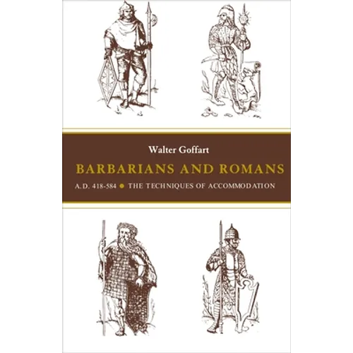 Barbarians and Romans, A.D. 418-584: The Techniques of Accommodation - Paperback