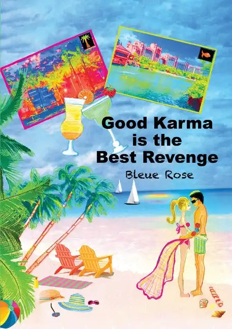 Good Karma is the Best Revenge - Paperback