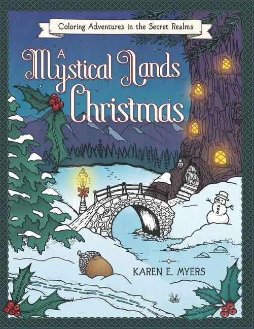 A Mystical Lands Christmas: Coloring Adventures in the Secret Realms - Paperback
