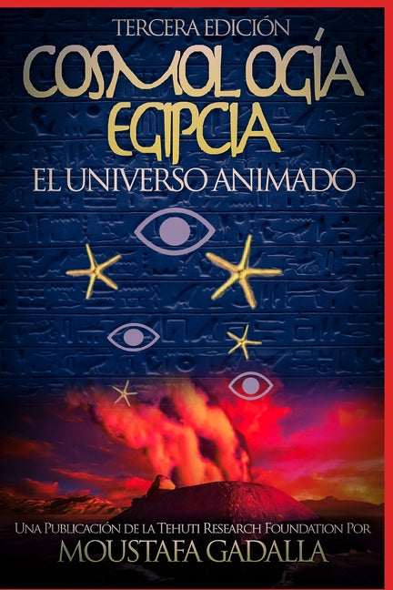 Cosmología Egipcia: El Universo Animado - Paperback