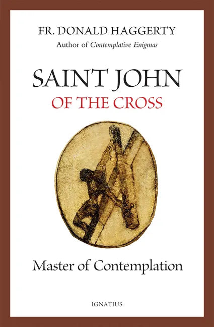 Saint John of the Cross: Master of Contemplation - Paperback