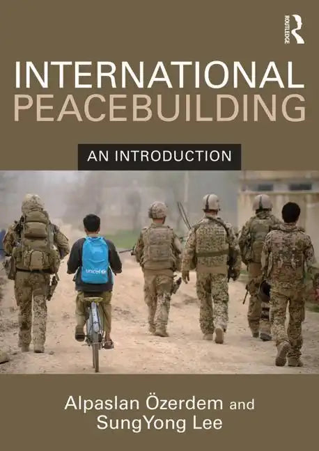 International Peacebuilding: An Introduction - Paperback
