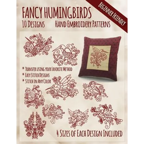 Fancy Hummingbirds Hand Embroidery Patterns - Paperback