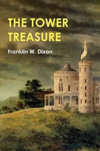 The Hardy Boys: The Tower Treasure - Paperback
