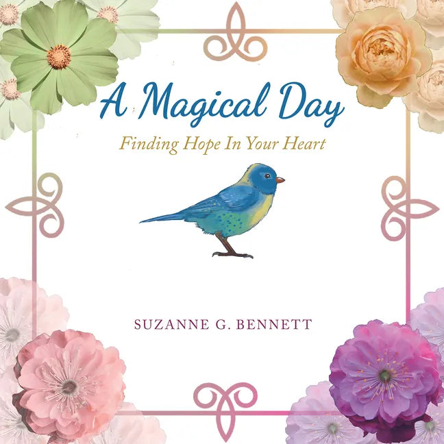 A Magical Day: Finding Hope in Your Heart - Paperback