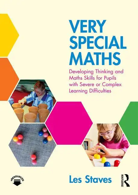 Very Special Maths: Developing Thinking and Maths Skills for Pupils with Severe or Complex Learning Difficulties - Paperback