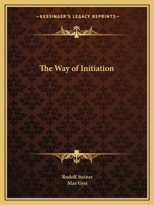 The Way of Initiation - Paperback