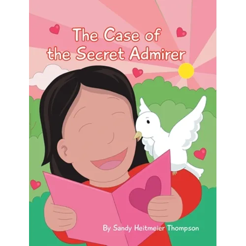 The Case of the Secret Admirer - Hardcover