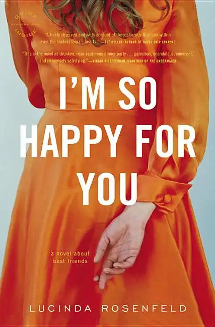 I'm So Happy for You: A novel about best friends - Paperback