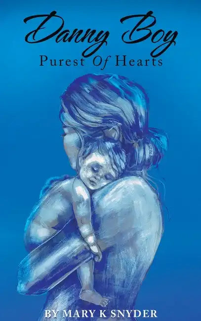 Danny Boy: Purest of Hearts - Hardcover