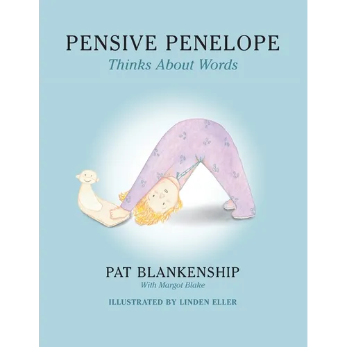 Pensive Penelope Thinks About Words - Paperback