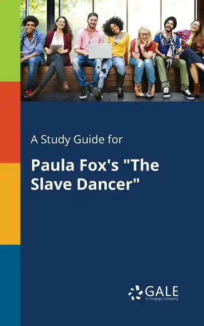 A Study Guide for Paula Fox's 
