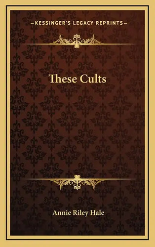 These Cults - Hardcover
