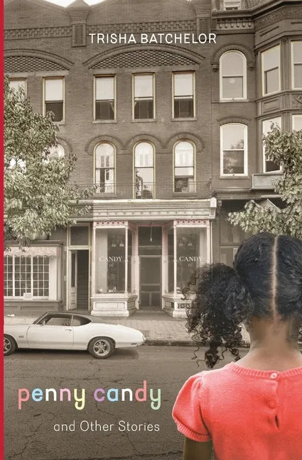 Penny Candy and Other Stories - Paperback