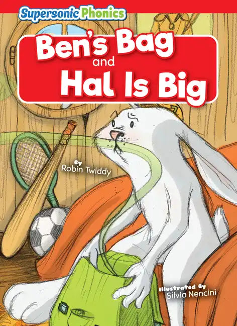 Ben's Bag: And, Hal Is Big - Library Binding