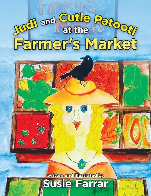 Judi and Cutie Patooti at the Farmer's Market - Paperback