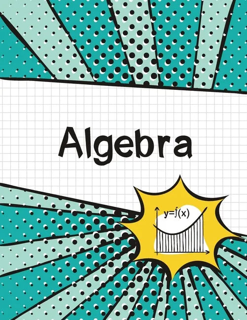 Algebra Graph Paper Notebook: (Large, 8.5