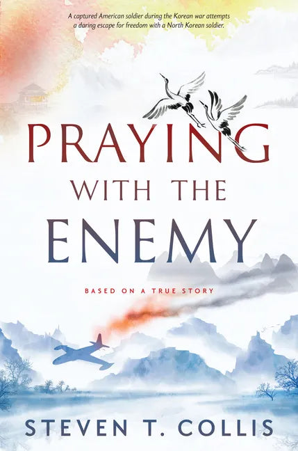 Praying with the Enemy - Hardcover