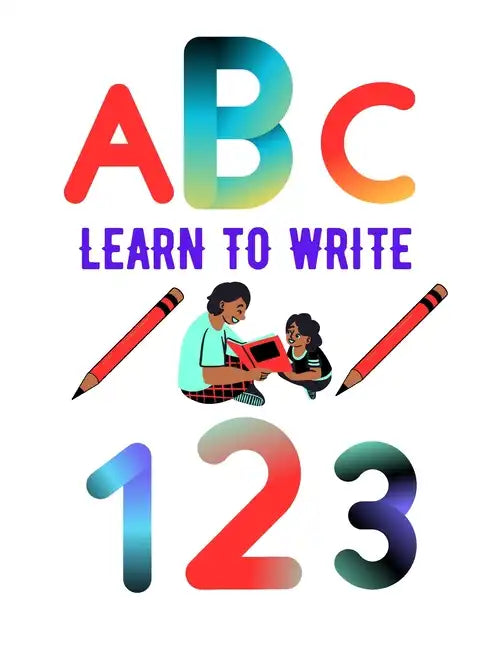 Learn To Write Letters And Numbers For Children - Paperback