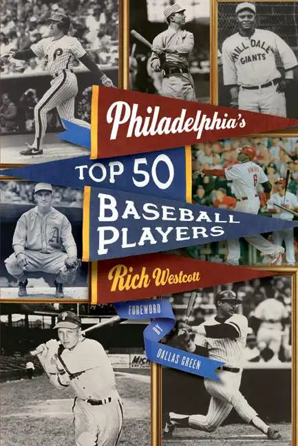 Philadelphia's Top Fifty Baseball Players - Paperback