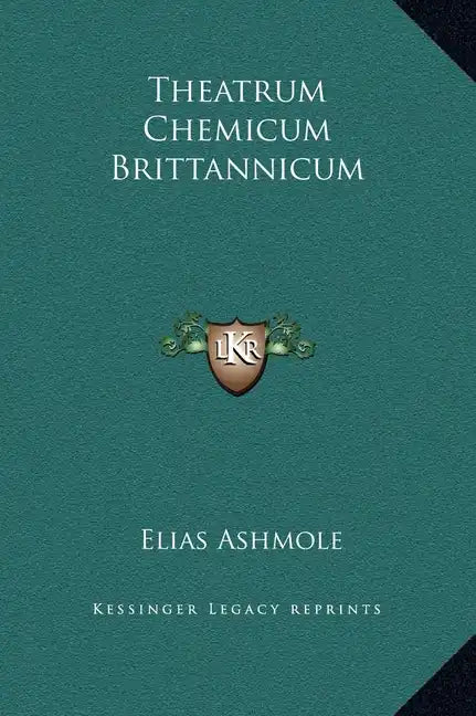 Theatrum Chemicum Brittannicum - Hardcover