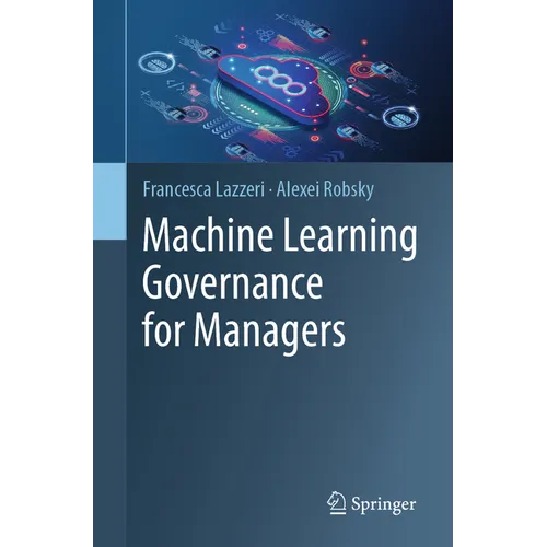 Machine Learning Governance for Managers - Paperback